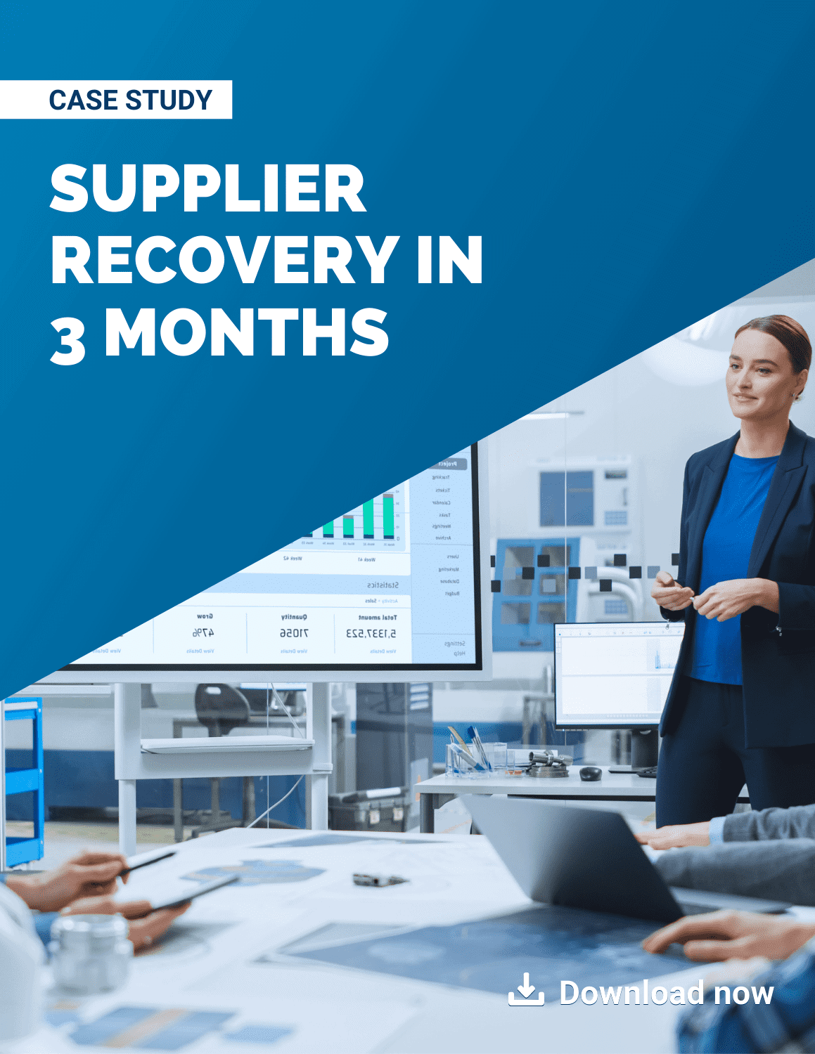 Supplier recovery in 3 months